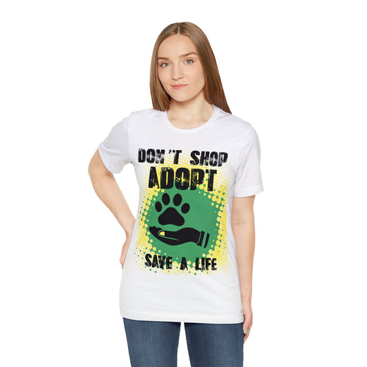 Don't Shop Adopt T-shirt