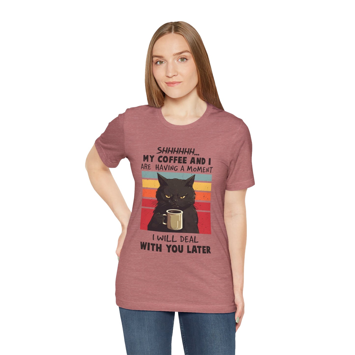 My Coffee And I Moment T-shirt