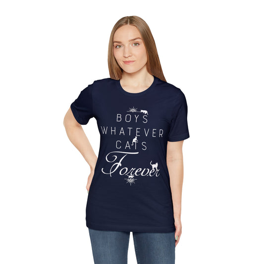 Boys Whatever Cats Forever T-shirt