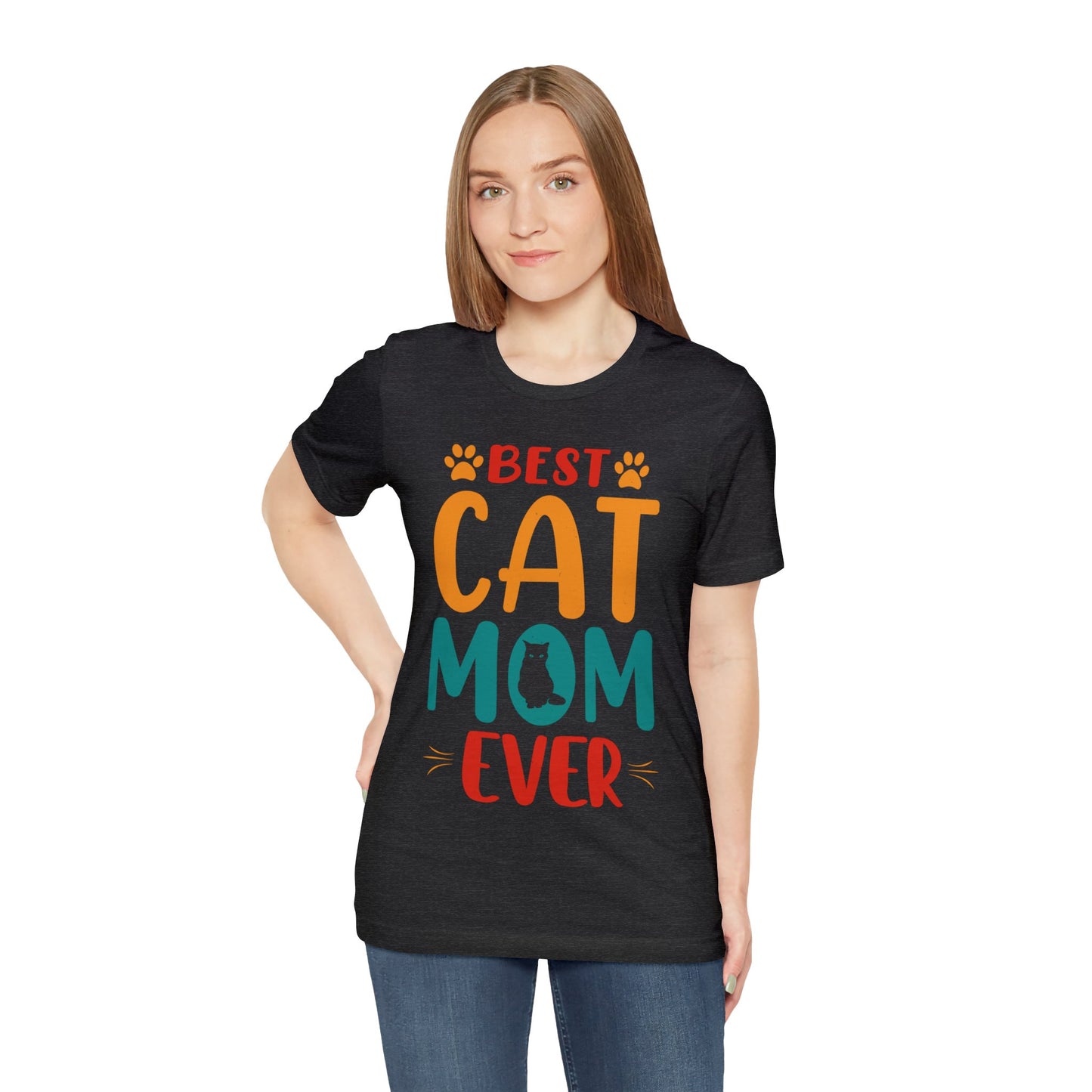 Best Cat Mom Ever T-shirt