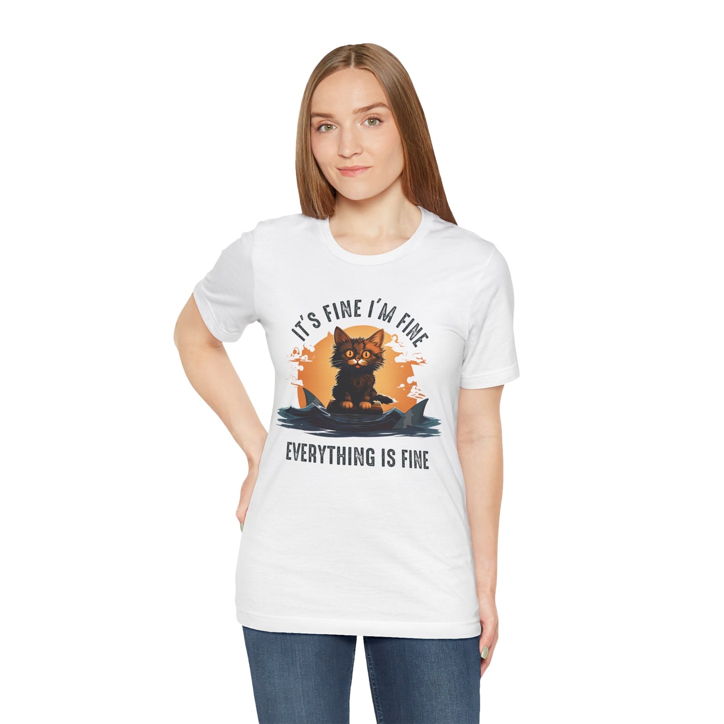 Everything Is Fine T-shirt